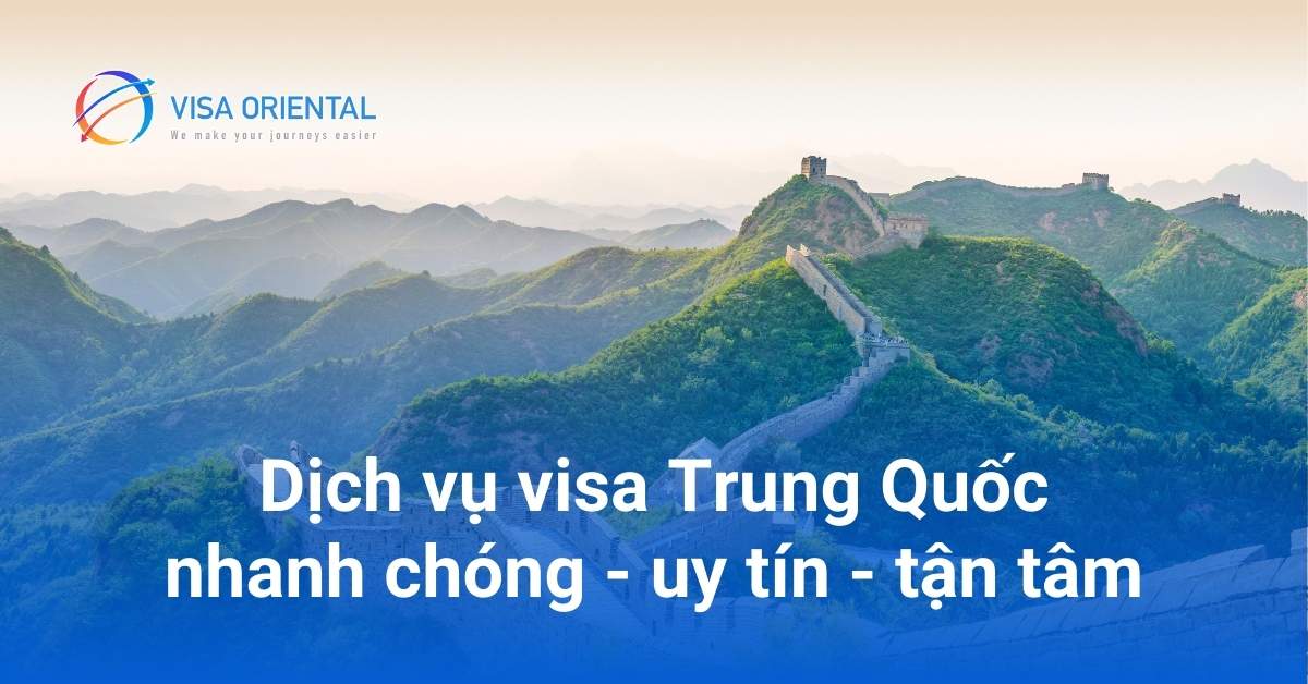 Dịch vụ làm visa Trung Quốc uy tín 2023 | Cập nhật chi phí làm visa đi Trung Quốc