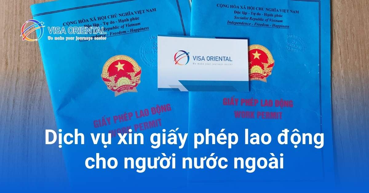 Dịch vụ tư vấn giấy phép lao động cho người nước ngoài tại Việt Nam